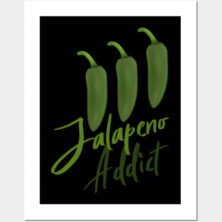 Jalapeno Addict Posters and Art